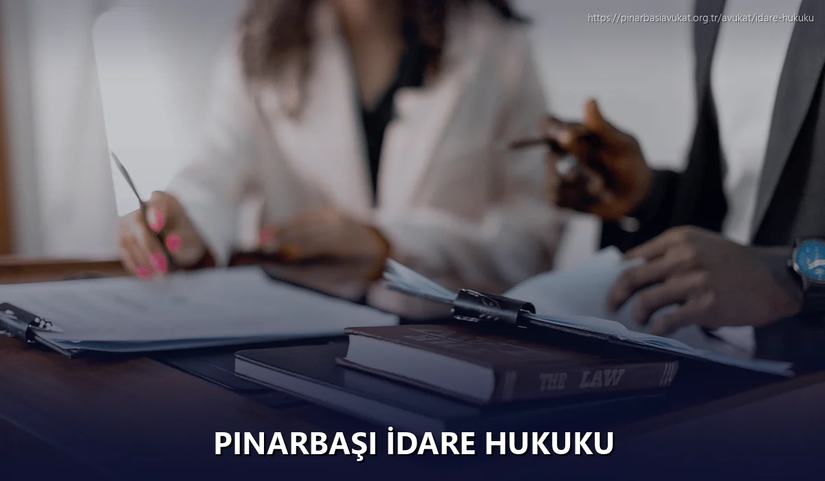 Pınarbaşı İdare Hukuku
