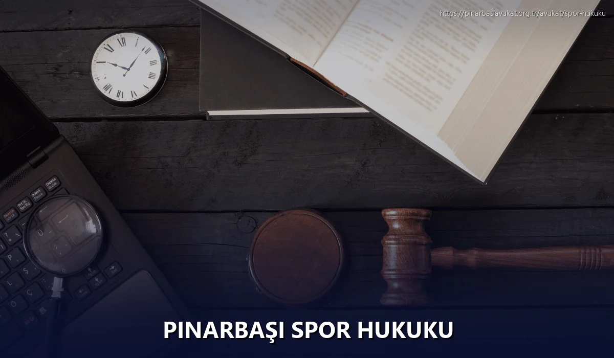 Pınarbaşı Spor Hukuku